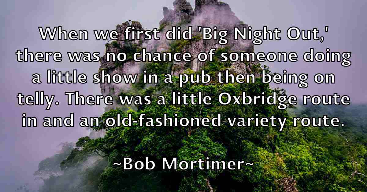 /images/quoteimage/bob-mortimer-fb-98818.jpg