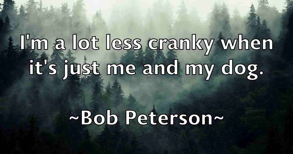 /images/quoteimage/bob-peterson-fb-99079.jpg