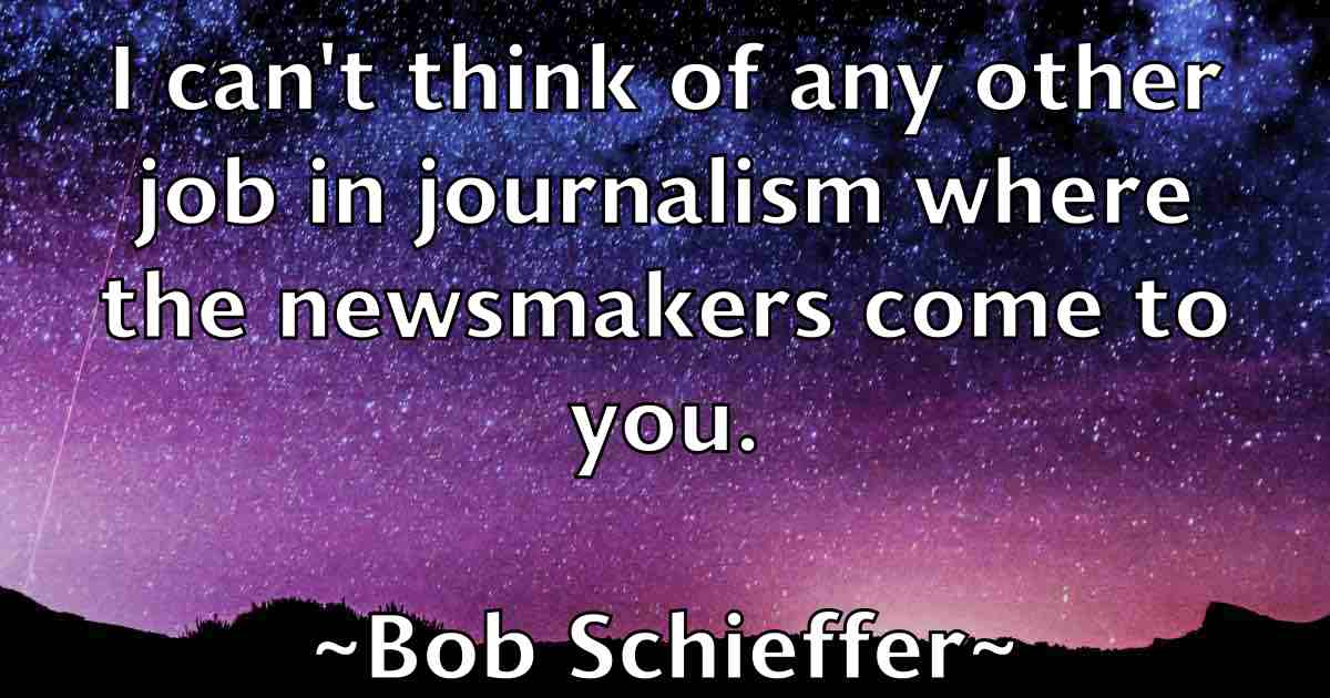 /images/quoteimage/bob-schieffer-fb-99228.jpg