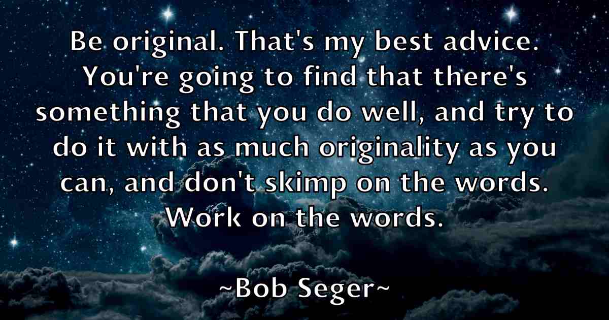 /images/quoteimage/bob-seger-fb-99259.jpg