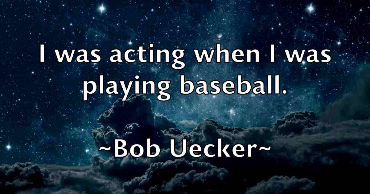 /images/quoteimage/bob-uecker-fb-99467.jpg