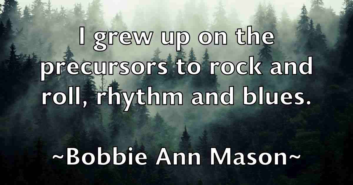 /images/quoteimage/bobbie-ann-mason-fb-99640.jpg