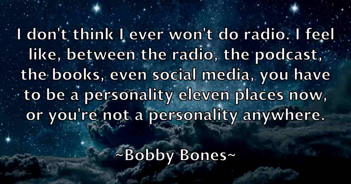 /images/quoteimage/bobby-bones-fb-99752.jpg