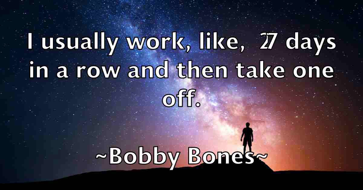 /images/quoteimage/bobby-bones-fb-99785.jpg