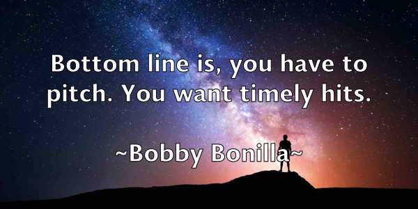 /images/quoteimage/bobby-bonilla-99807.jpg