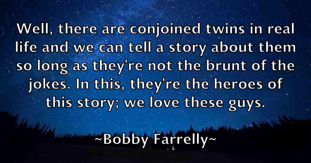 /images/quoteimage/bobby-farrelly-fb-100077.jpg