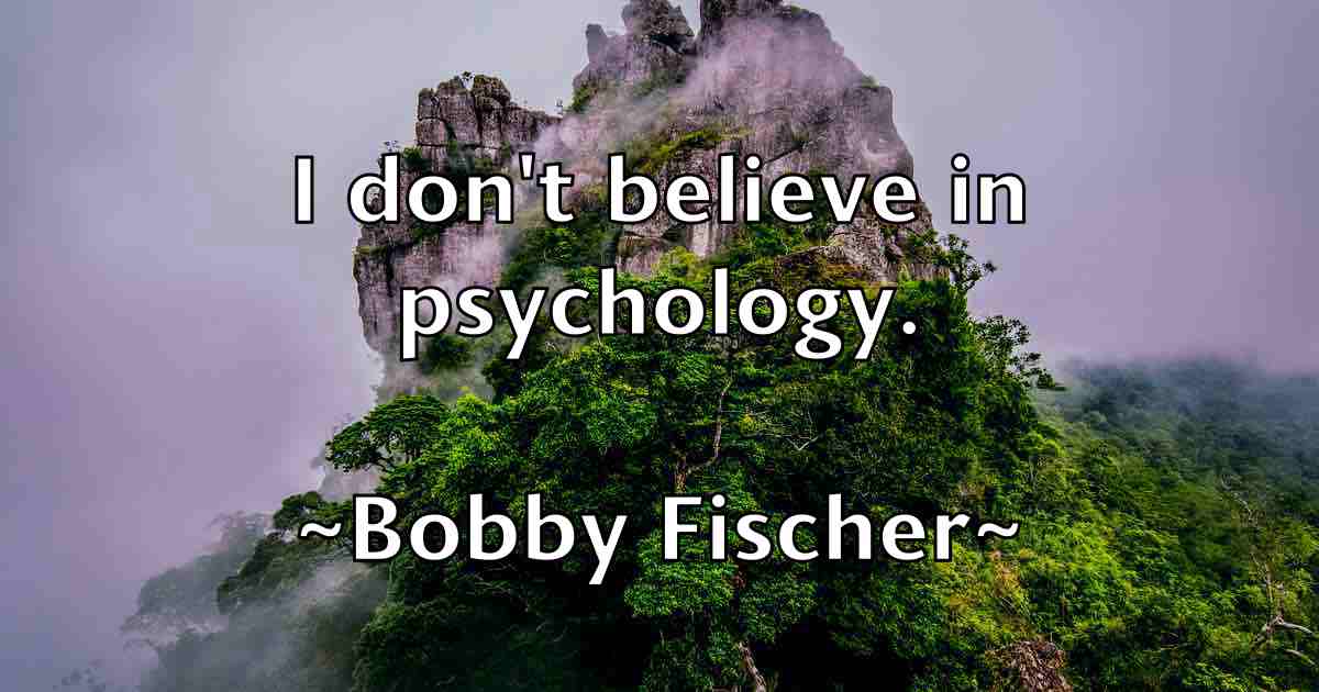 /images/quoteimage/bobby-fischer-fb-100088.jpg