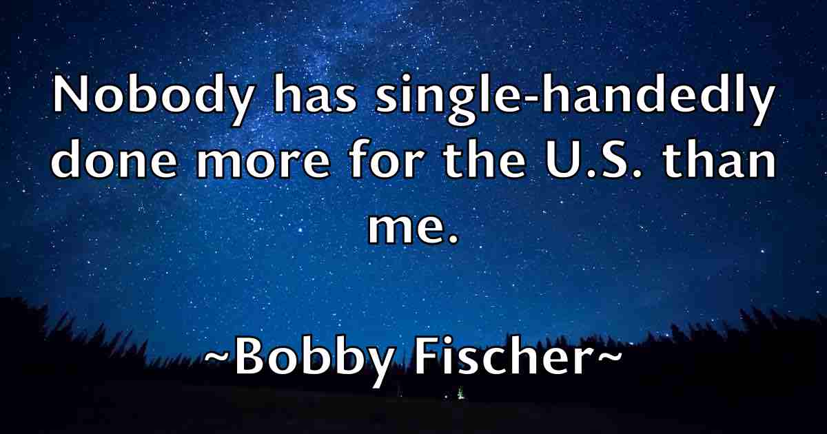 /images/quoteimage/bobby-fischer-fb-100089.jpg