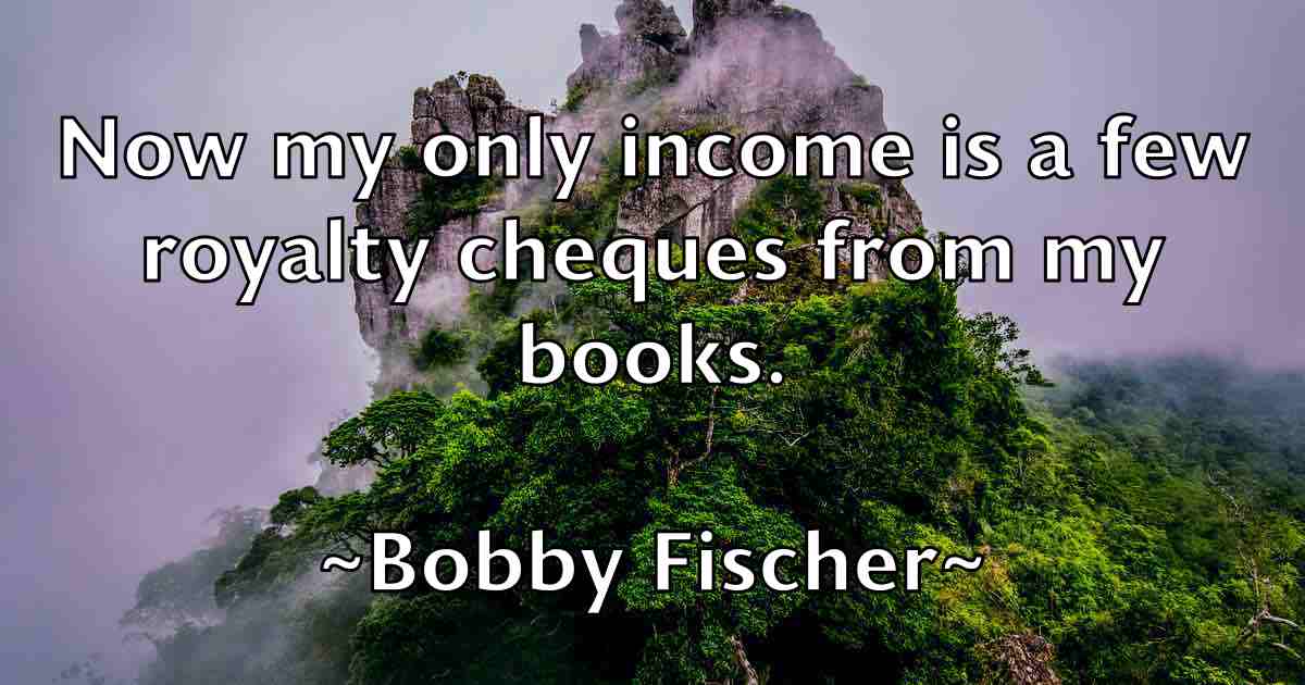 /images/quoteimage/bobby-fischer-fb-100104.jpg