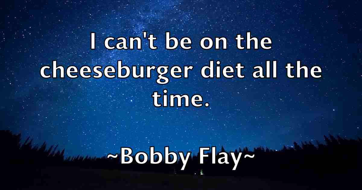 /images/quoteimage/bobby-flay-fb-100124.jpg