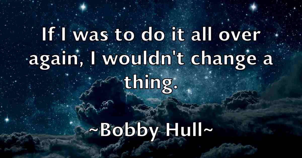 /images/quoteimage/bobby-hull-fb-100210.jpg