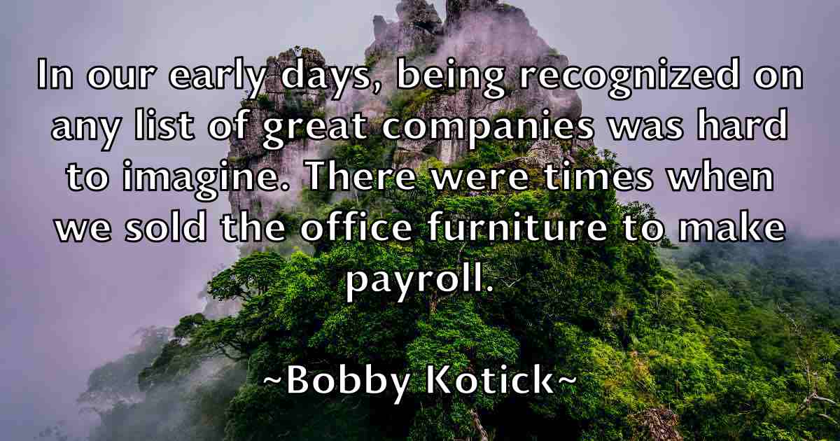 /images/quoteimage/bobby-kotick-fb-100352.jpg