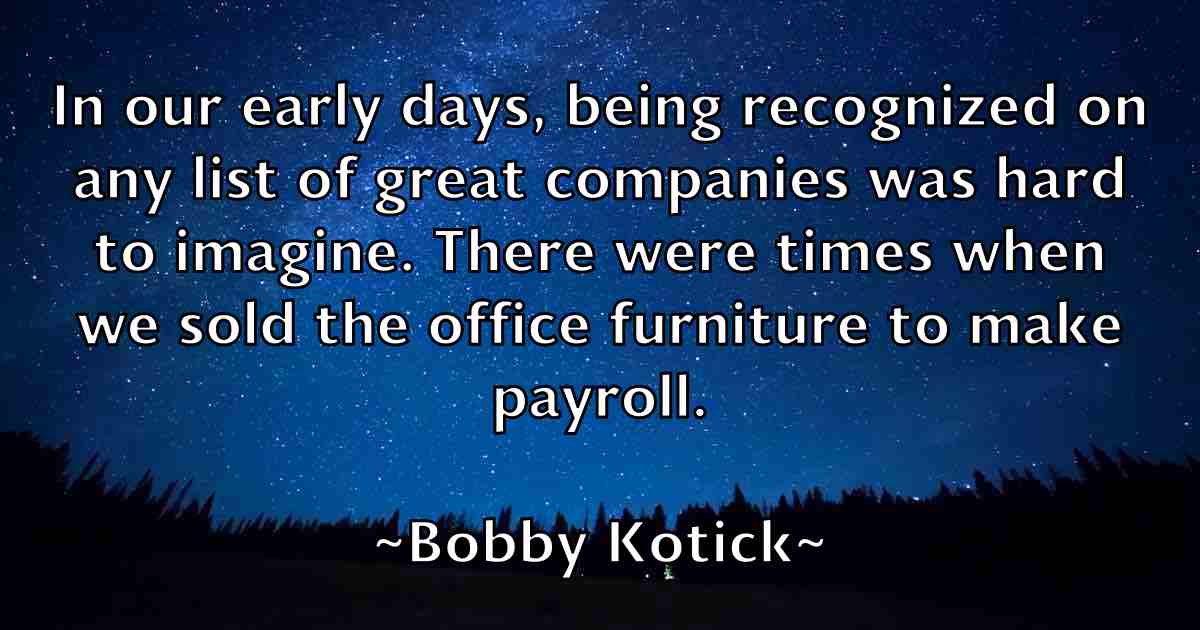 /images/quoteimage/bobby-kotick-fb-100352.jpg