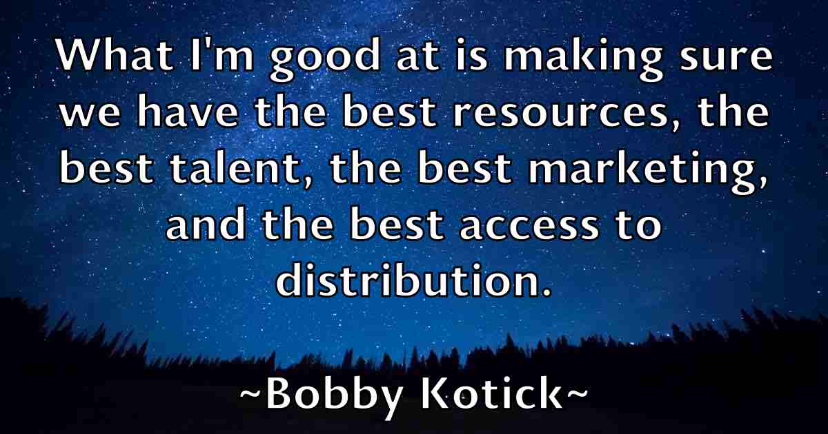/images/quoteimage/bobby-kotick-fb-100366.jpg