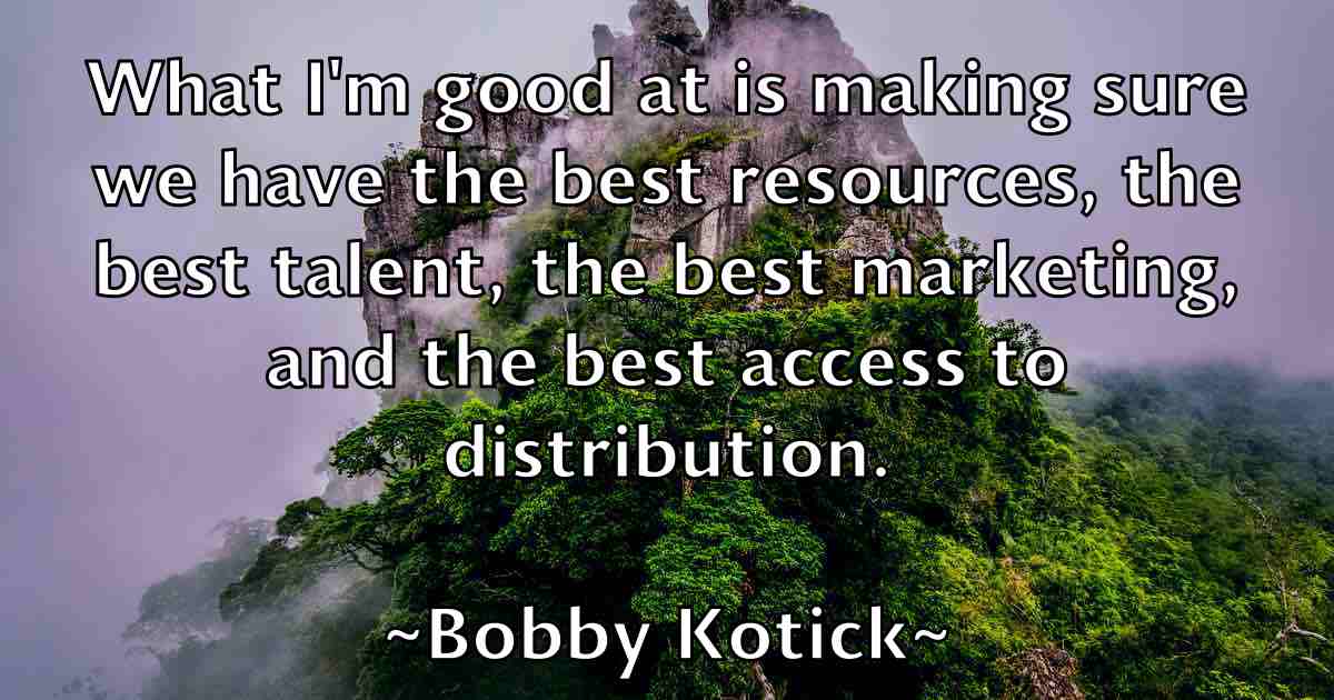 /images/quoteimage/bobby-kotick-fb-100366.jpg