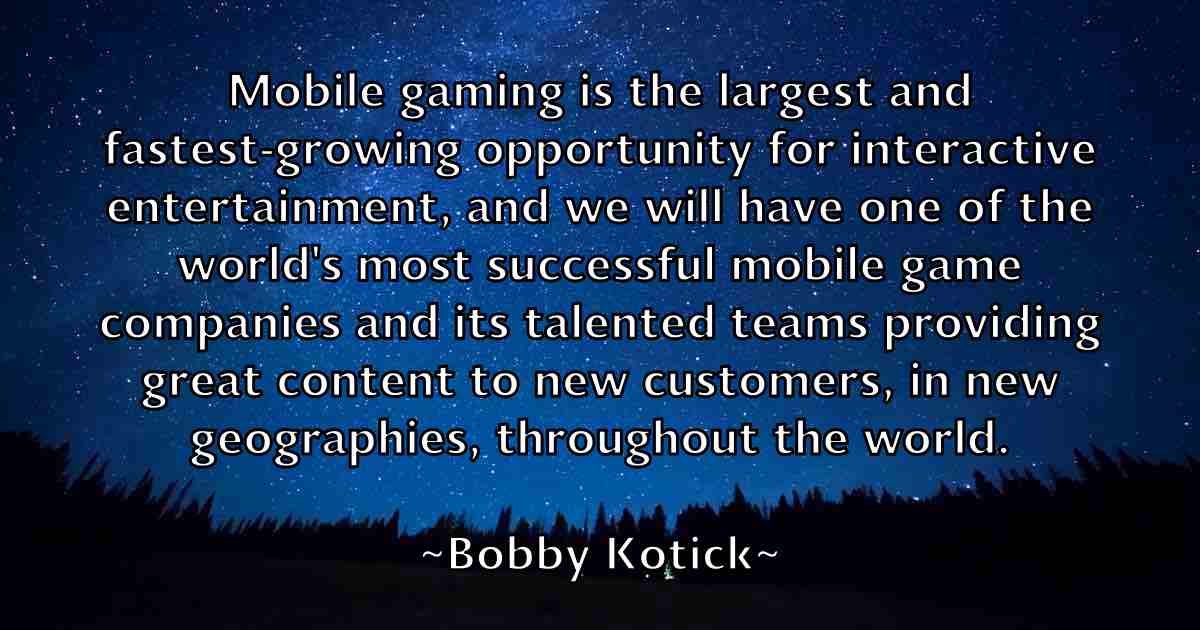 /images/quoteimage/bobby-kotick-fb-100393.jpg