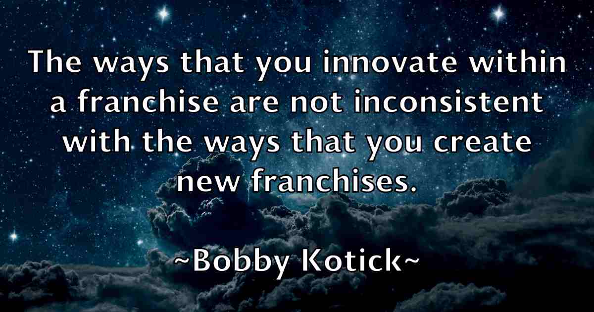 /images/quoteimage/bobby-kotick-fb-100403.jpg