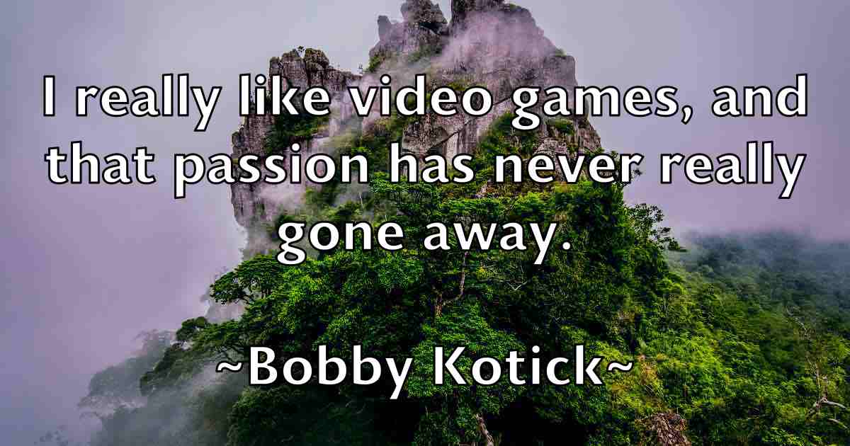 /images/quoteimage/bobby-kotick-fb-100410.jpg