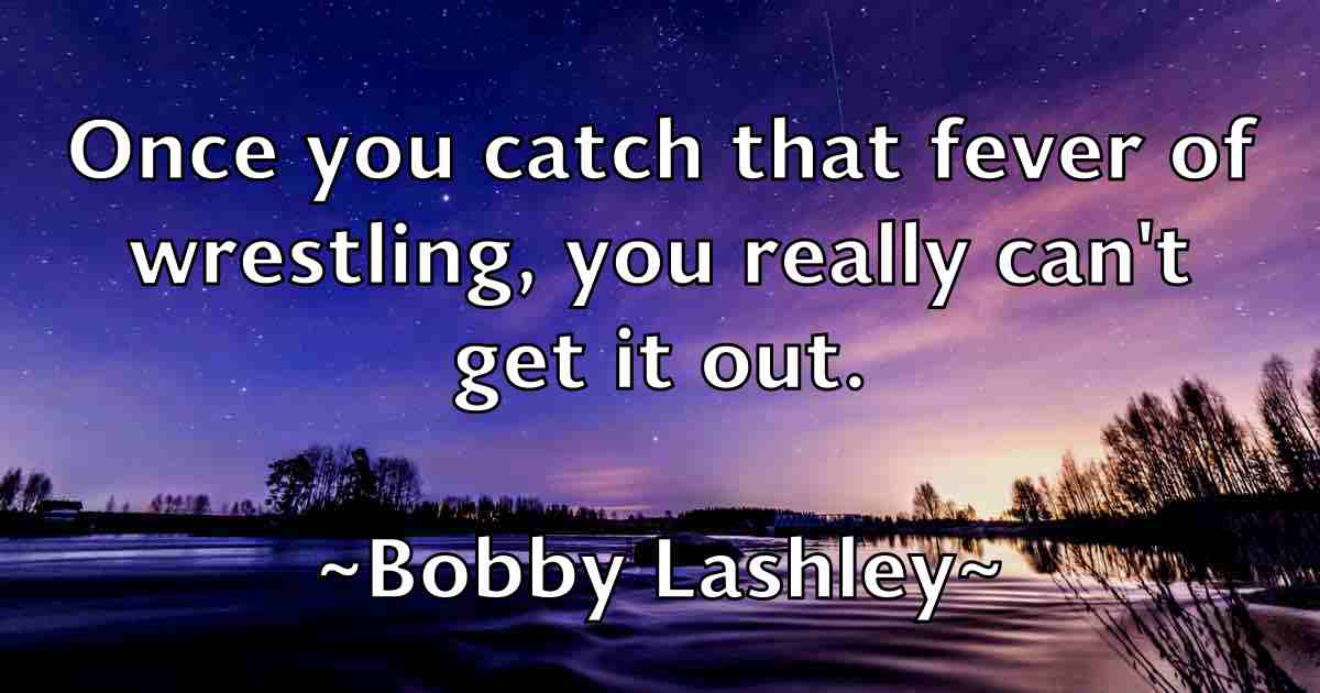 /images/quoteimage/bobby-lashley-fb-100481.jpg