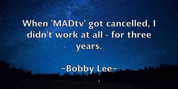 /images/quoteimage/bobby-lee-100526.jpg