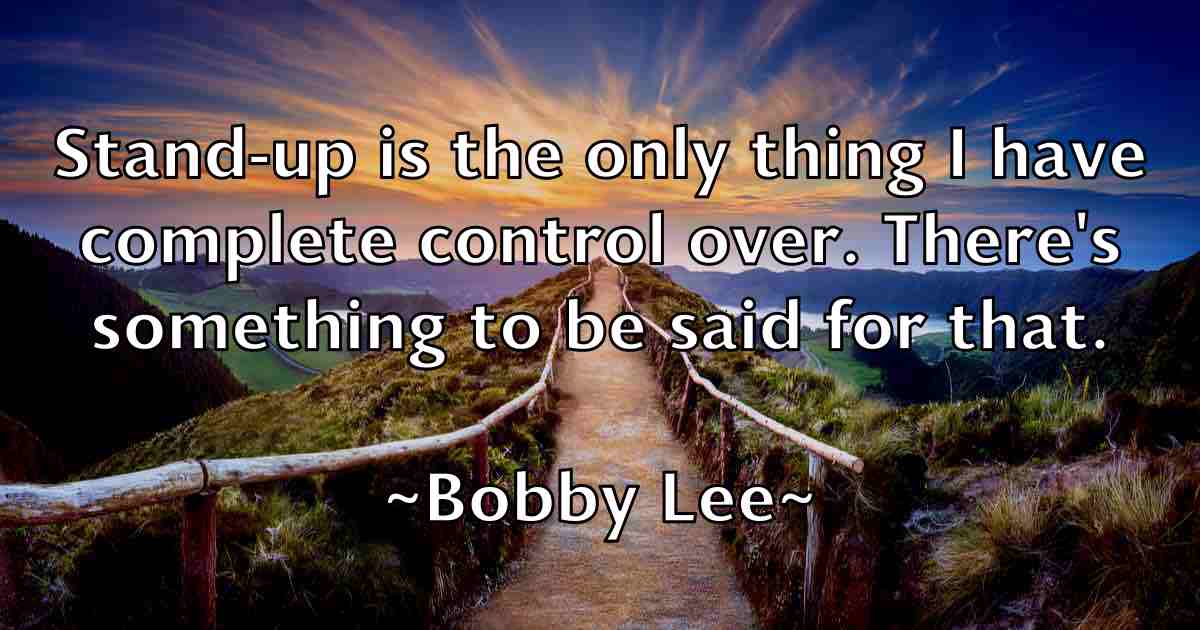/images/quoteimage/bobby-lee-fb-100537.jpg