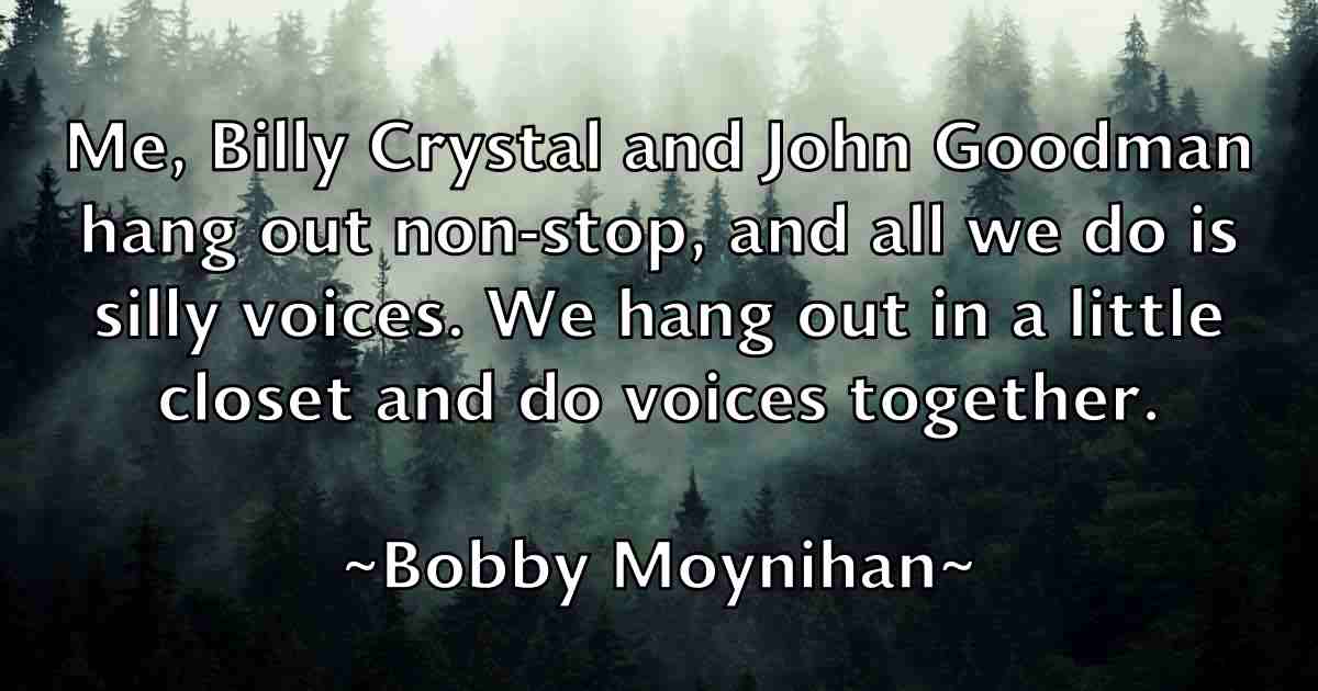 /images/quoteimage/bobby-moynihan-fb-100574.jpg