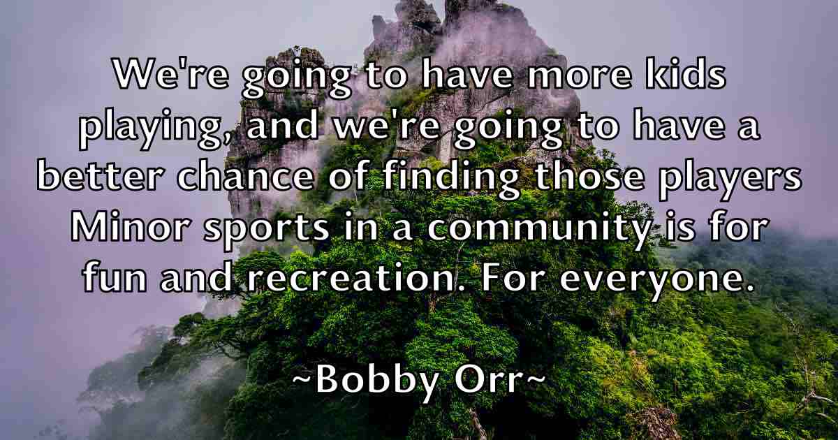 /images/quoteimage/bobby-orr-fb-100625.jpg