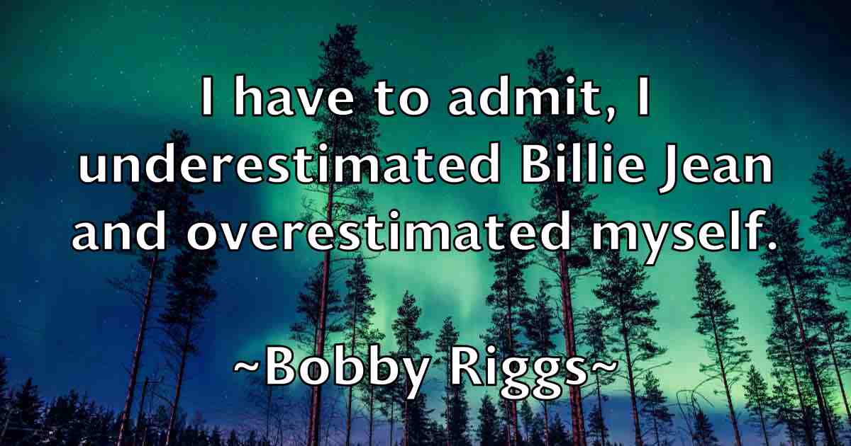 /images/quoteimage/bobby-riggs-fb-100670.jpg