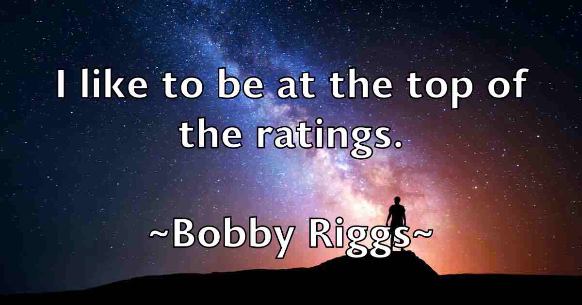 /images/quoteimage/bobby-riggs-fb-100678.jpg