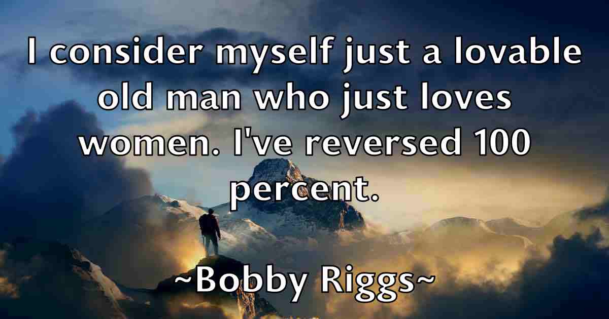 /images/quoteimage/bobby-riggs-fb-100716.jpg