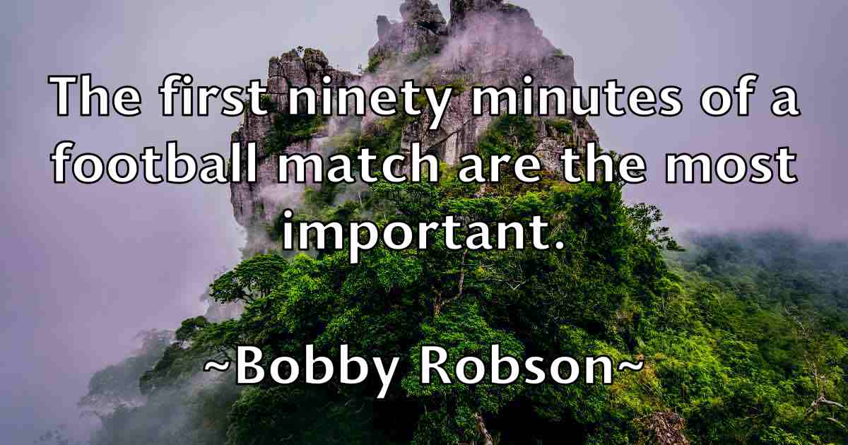 /images/quoteimage/bobby-robson-fb-100722.jpg