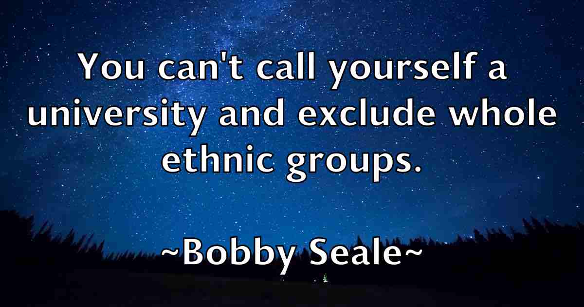 /images/quoteimage/bobby-seale-fb-100849.jpg