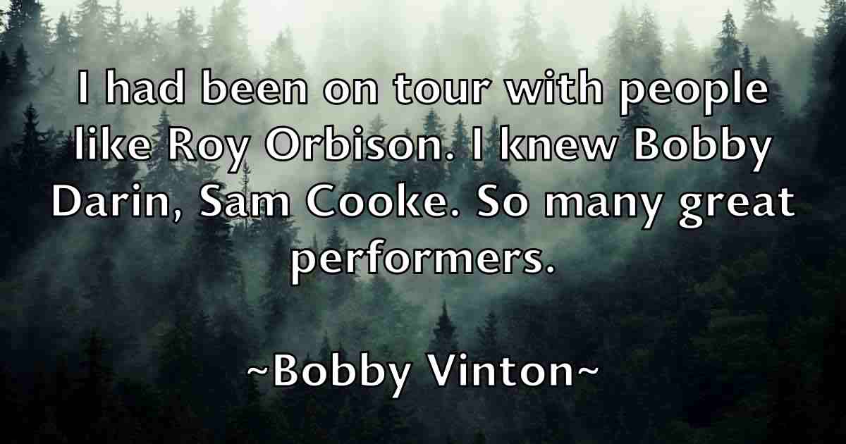 /images/quoteimage/bobby-vinton-fb-100907.jpg