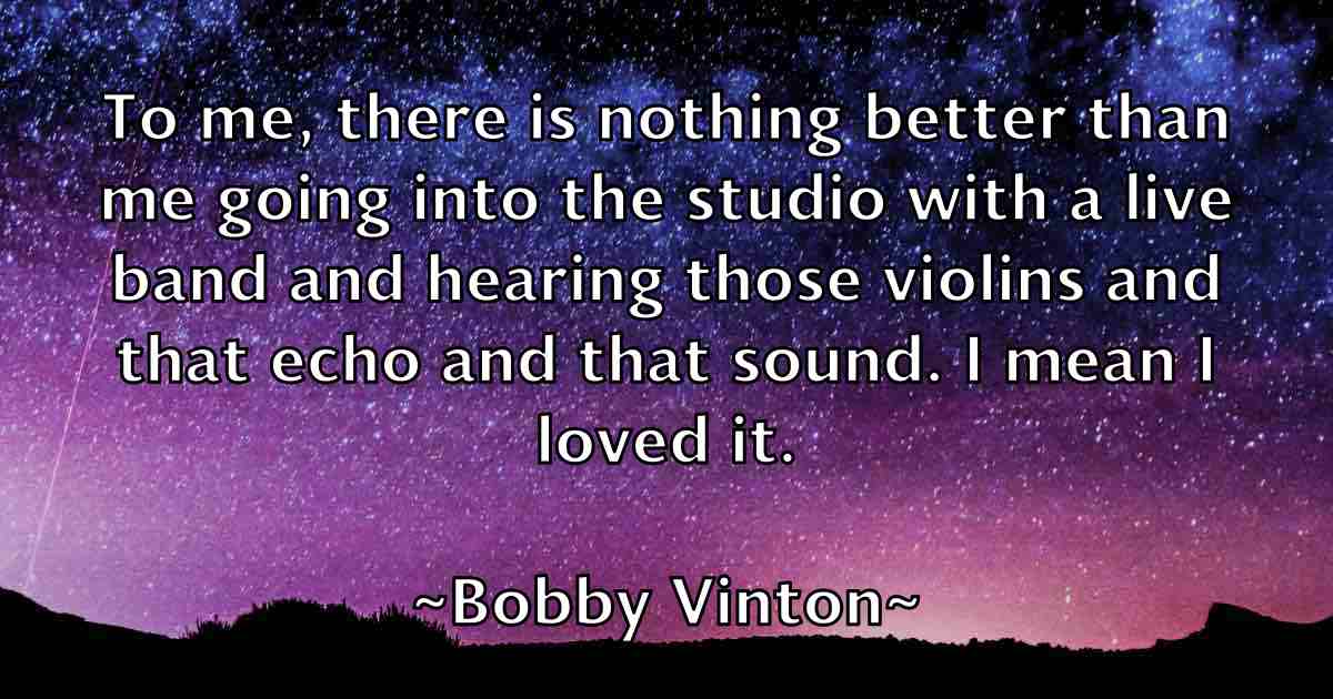 /images/quoteimage/bobby-vinton-fb-100931.jpg