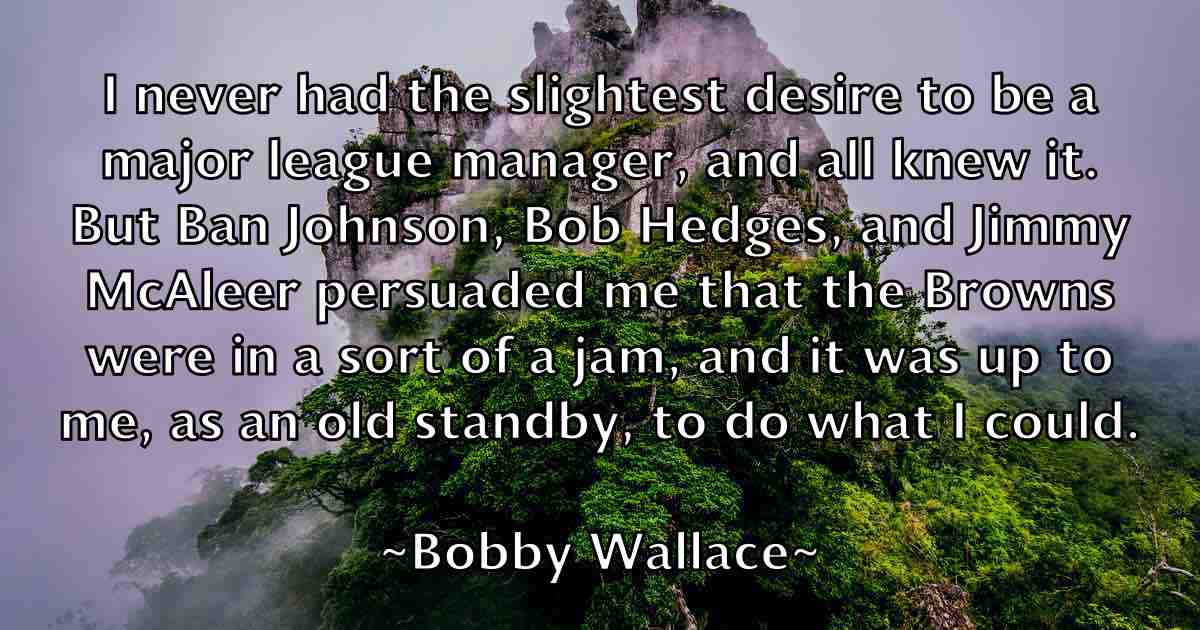/images/quoteimage/bobby-wallace-fb-100936.jpg
