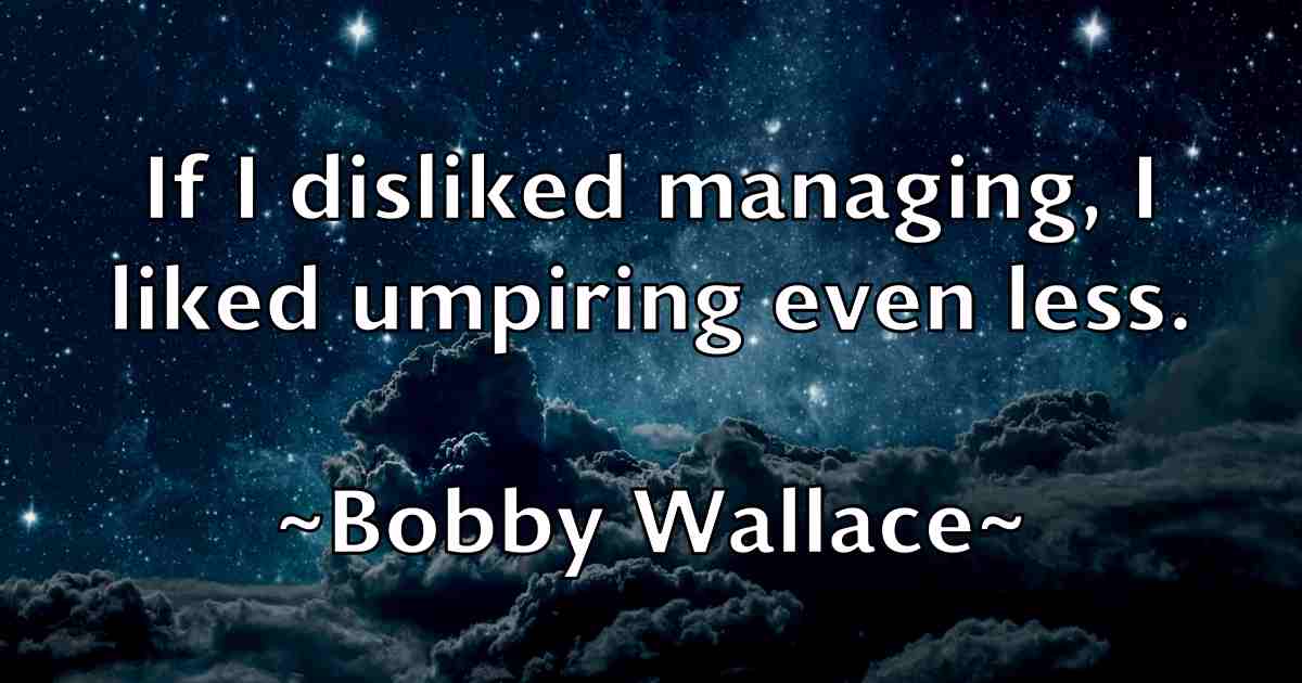 /images/quoteimage/bobby-wallace-fb-100937.jpg