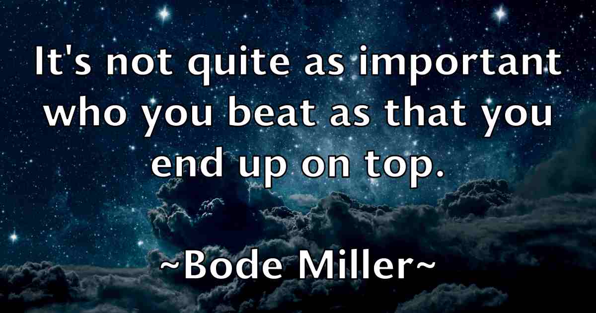 /images/quoteimage/bode-miller-fb-101096.jpg