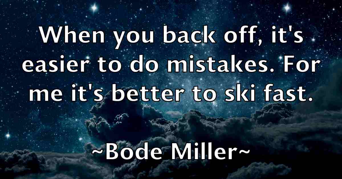 /images/quoteimage/bode-miller-fb-101099.jpg