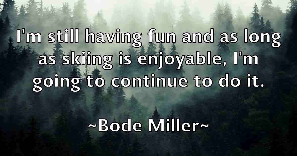 /images/quoteimage/bode-miller-fb-101101.jpg