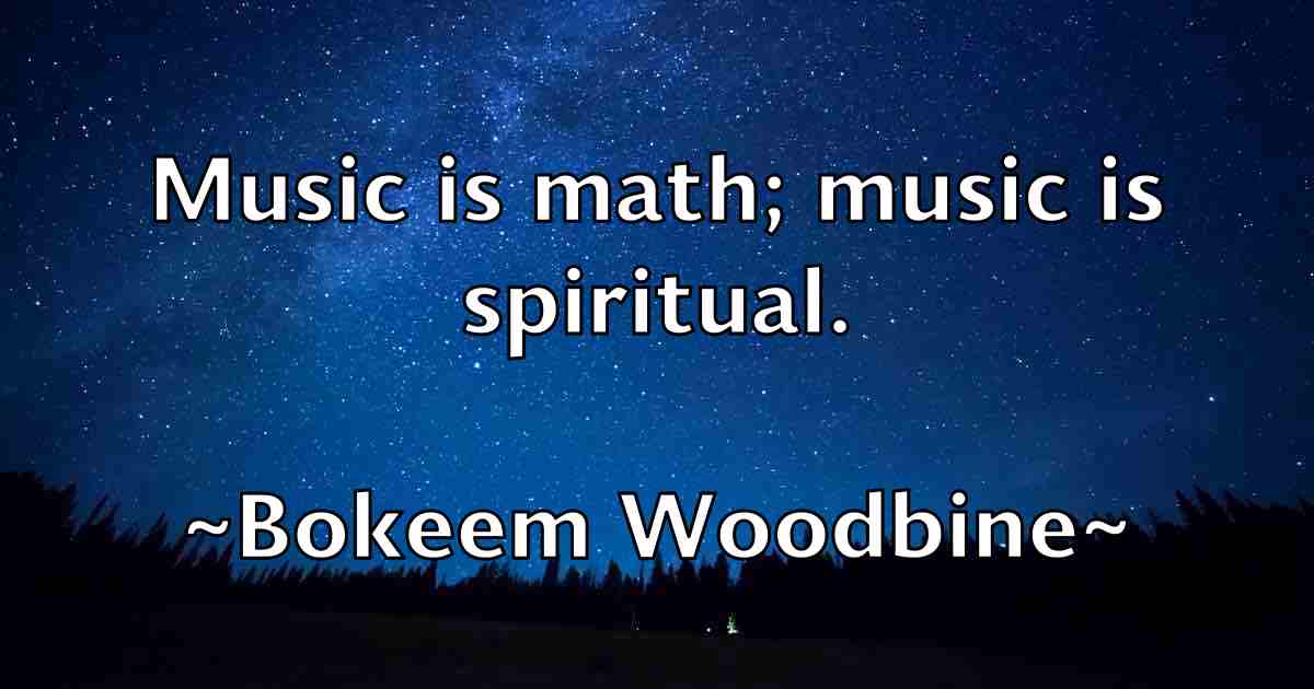 /images/quoteimage/bokeem-woodbine-fb-101284.jpg