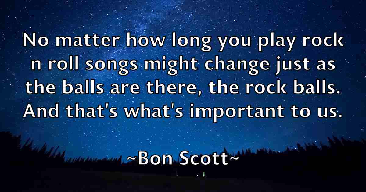 /images/quoteimage/bon-scott-fb-101328.jpg