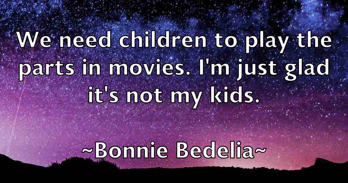/images/quoteimage/bonnie-bedelia-fb-101465.jpg