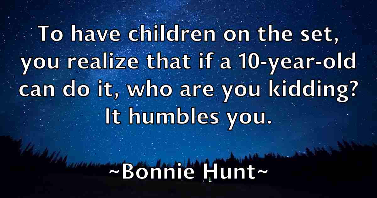 /images/quoteimage/bonnie-hunt-fb-101589.jpg
