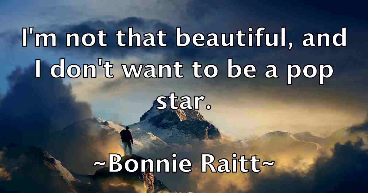 /images/quoteimage/bonnie-raitt-fb-101791.jpg