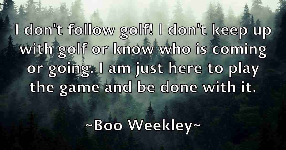 /images/quoteimage/boo-weekley-fb-102033.jpg