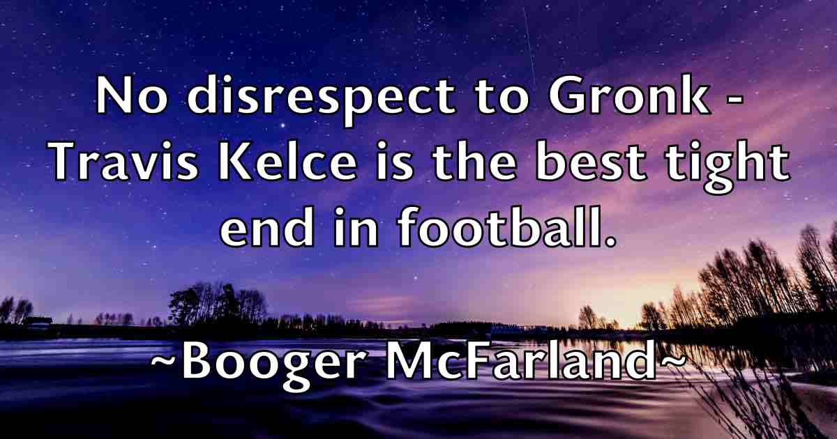 /images/quoteimage/booger-mcfarland-fb-102079.jpg