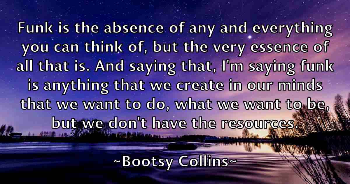 /images/quoteimage/bootsy-collins-fb-102362.jpg