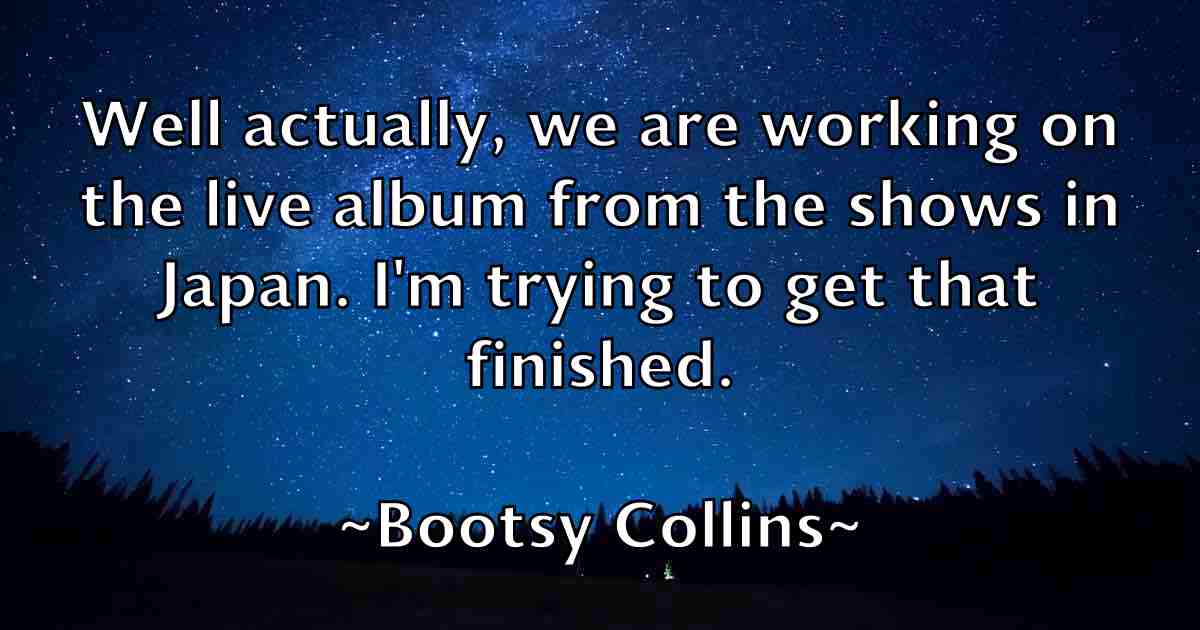 /images/quoteimage/bootsy-collins-fb-102364.jpg