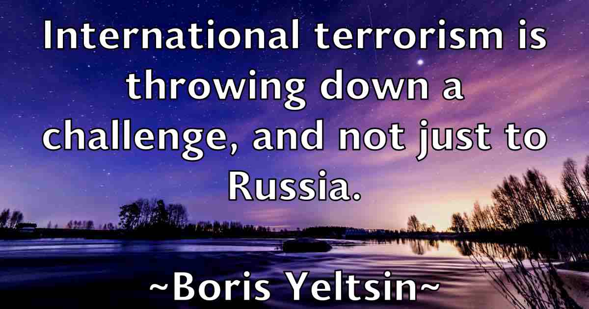 /images/quoteimage/boris-yeltsin-fb-102617.jpg