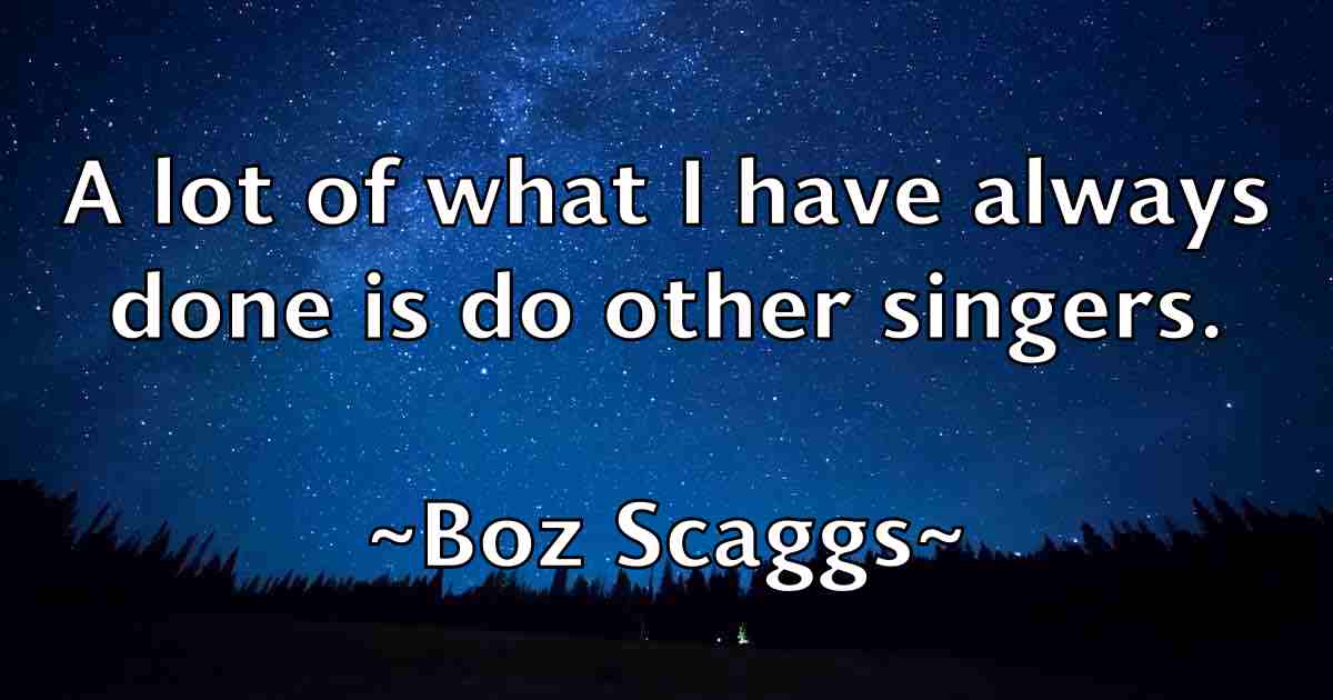 /images/quoteimage/boz-scaggs-fb-103123.jpg